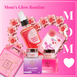 Mom's Glow Routine